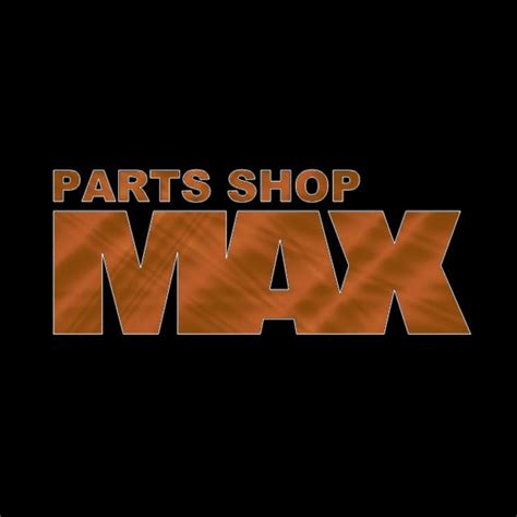 Parts shop max - https://store.partsshopmax.com +370 687 98698 maxeu@partsshopmax.com